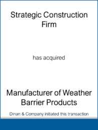 Strategic Construction Firm - Manufacturer of Weather Barrier Products 20170630