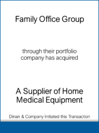 Family Office - Supplier of Home Medical Equipment 20221014 - DAC