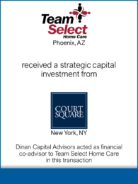 Court Square Capital - Team Select Home Health 20230509 - DCA